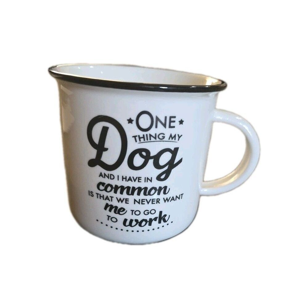 GANZ "One Thing My Dog and I have in Common.." Coffee Mug Animal Pet Lover EUC